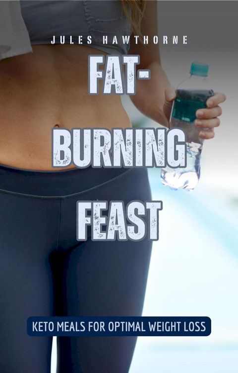 Fat-Burning Feast(Kobo/電子書)