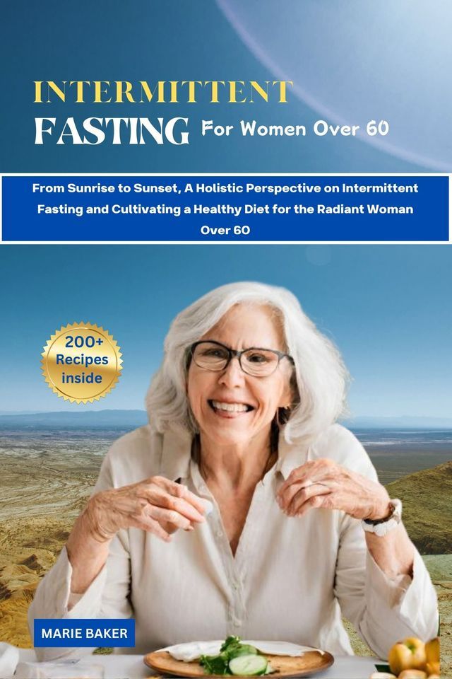  Intermittent Fasting for Women Over 60(Kobo/電子書)