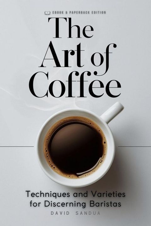 The Art of Coffee(Kobo/電子書)