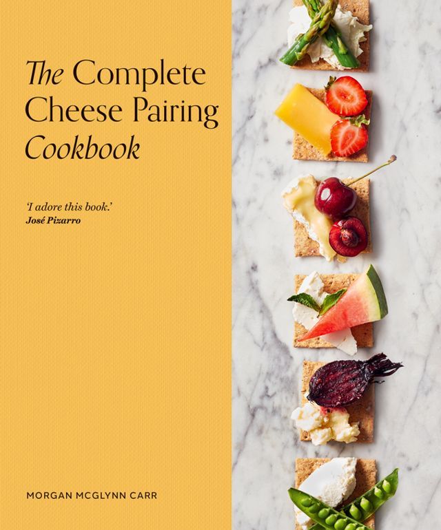  The Complete Cheese Pairing Cookbook(Kobo/電子書)