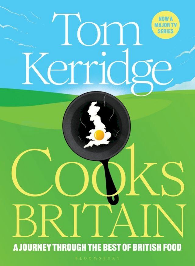  Tom Kerridge Cooks Britain(Kobo/電子書)