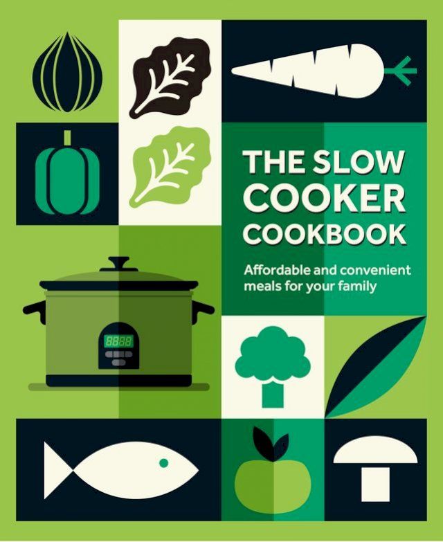  The Slow Cooker Cookbook(Kobo/電子書)