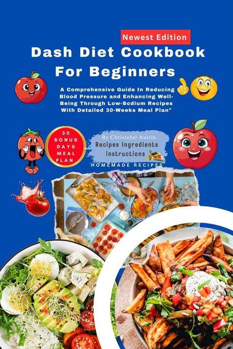 Dash Diet Cookbook For Beginners(Kobo/電子書)