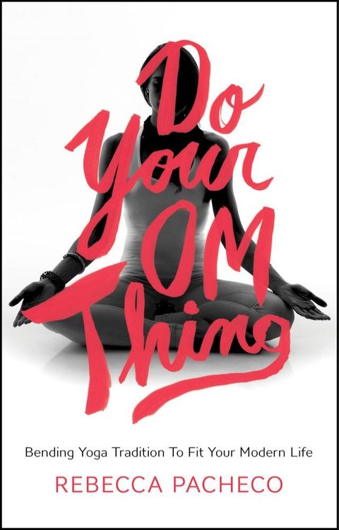 Do Your Om Thing(Kobo/電子書)