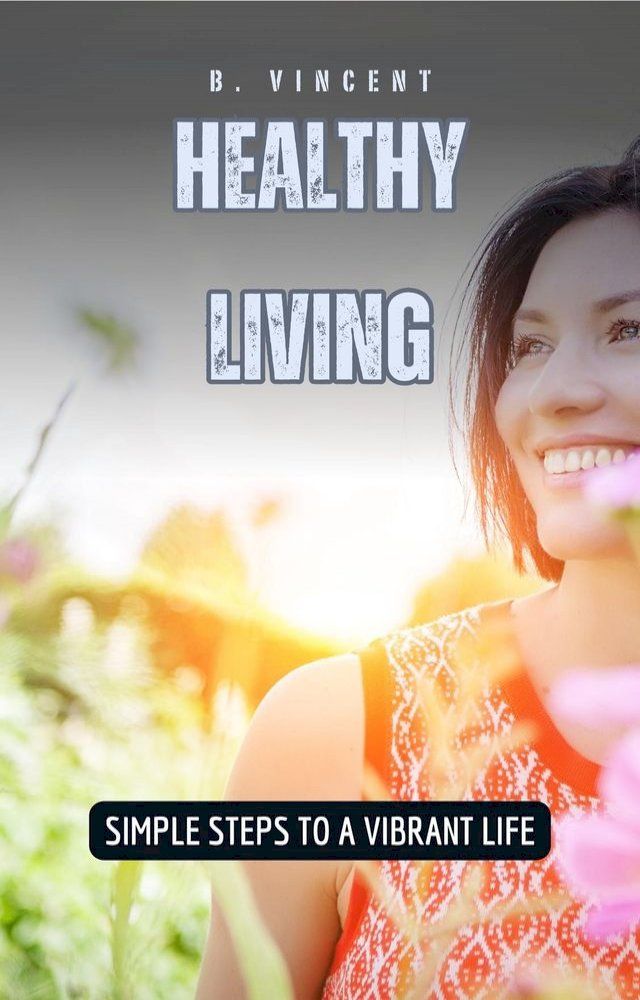  Healthy Living(Kobo/電子書)