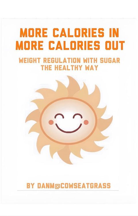 More Calories In More Calories Out(Kobo/電子書)