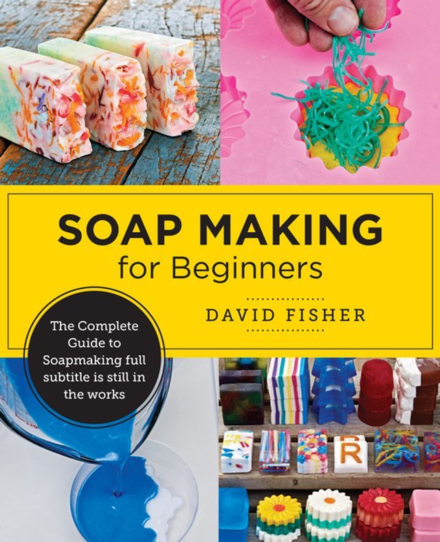  Soap Making for Beginners(Kobo/電子書)