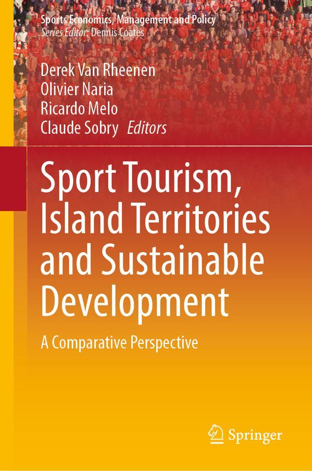  Sport Tourism, Island Territories and Sustainable Development(Kobo/電子書)