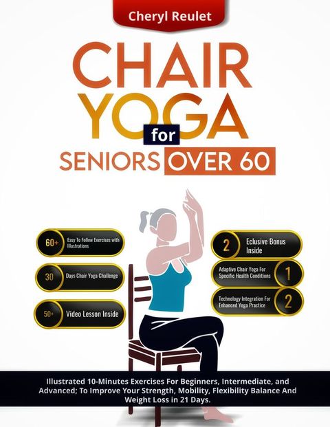 Chair Yoga for Seniors Over 60(Kobo/電子書)