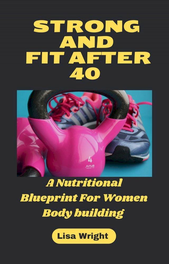  STRONG AND FIT AFTER 40(Kobo/電子書)