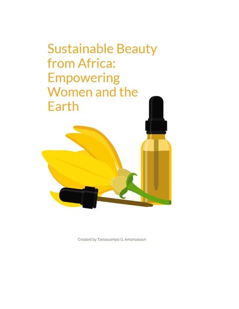 Sustainable Beauty from Africa.(Kobo/電子書)