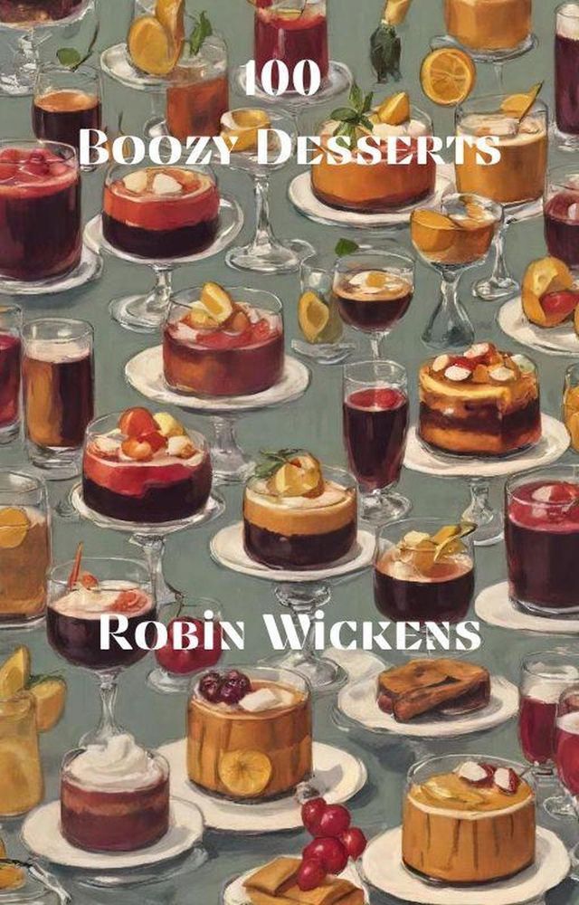  Boozy Desserts(Kobo/電子書)