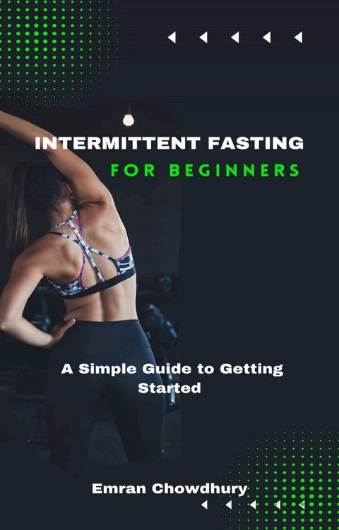 Intermittent Fasting for Beginners(Kobo/電子書)