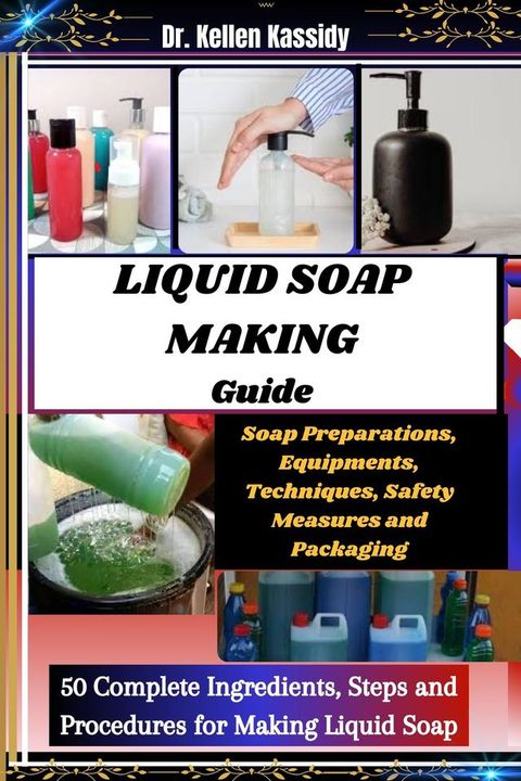 LIQUID SOAP MAKING Guide(Kobo/電子書)