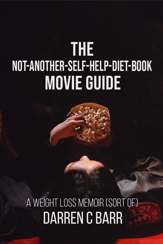  The Not-Another - Self-Help - Diet - Book Movie Guide(Kobo/電子書)