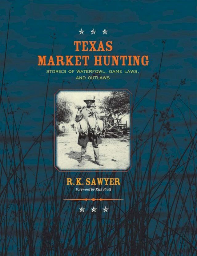  Texas Market Hunting(Kobo/電子書)