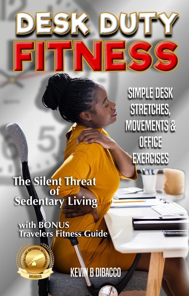  Desk Duty Fitness(Kobo/電子書)