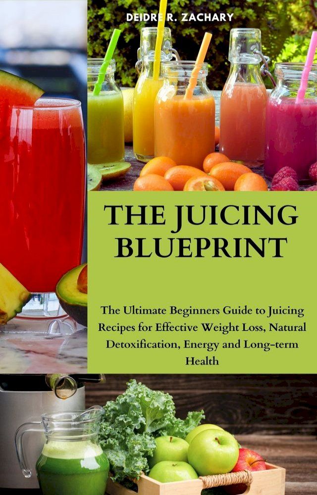  THE JUICING BLUEPRINT(Kobo/電子書)