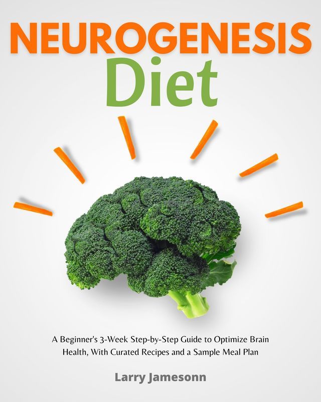  Neurogenesis Diet(Kobo/電子書)