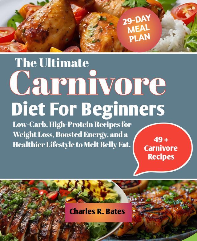  The Ultimate Carnivore Diet for Beginners(Kobo/電子書)