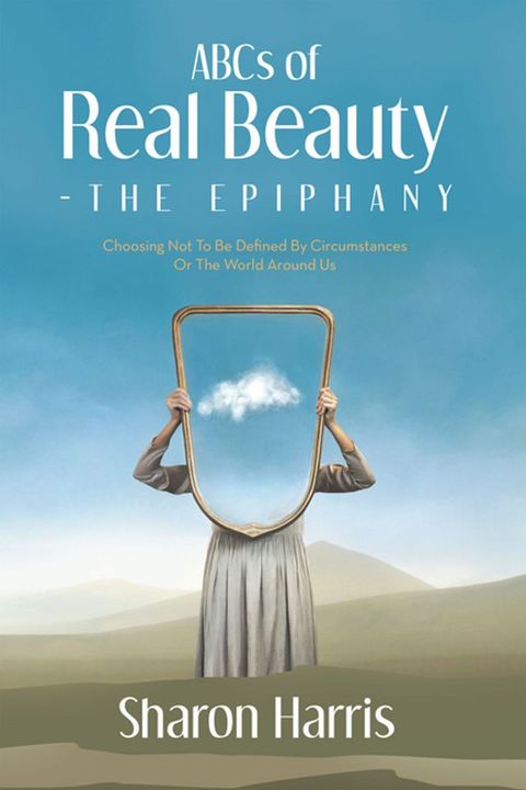 ABCs of Real Beauty – The Epiphany(Kobo/電子書)