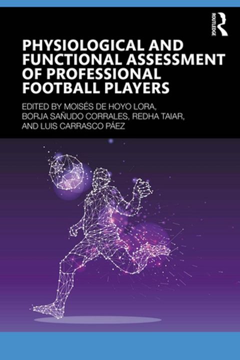 Physiological and Functional Assessment of Professional Football Players(Kobo/電子書)