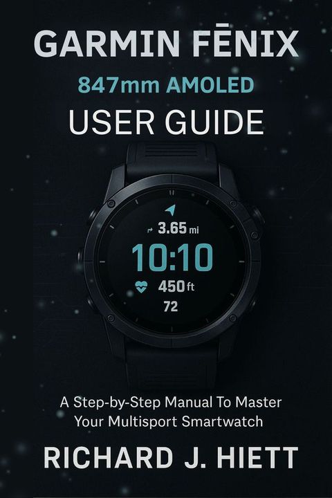 GARMIN FĒNIX 8 47MM AMOLED USER GUIDE