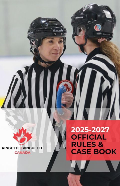 2025-2027 Ringette Canada Rule and Case Book
