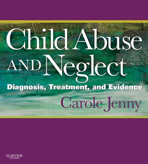 Child Abuse and Neglect E-Book(Kobo/電子書)