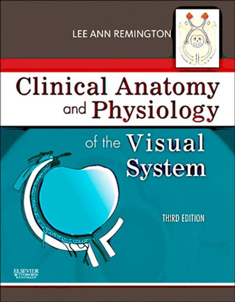 Clinical Anatomy of the Visual System E-Book(Kobo/電子書)