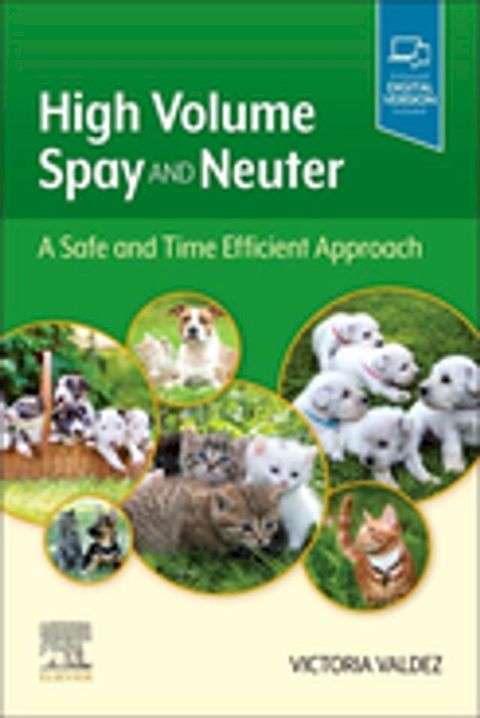 High Volume Spay and Neuter: A Safe and Time Efficient Approach E-Book(Kobo/電子書)