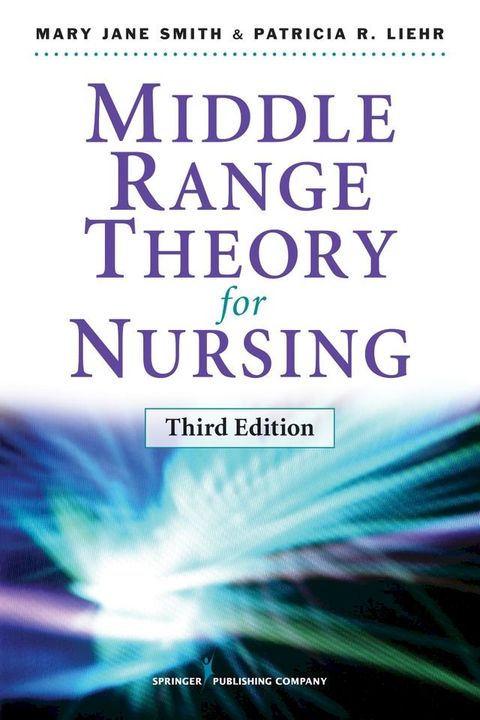 Middle Range Theory for Nursing, Third Edition(Kobo/電子書)