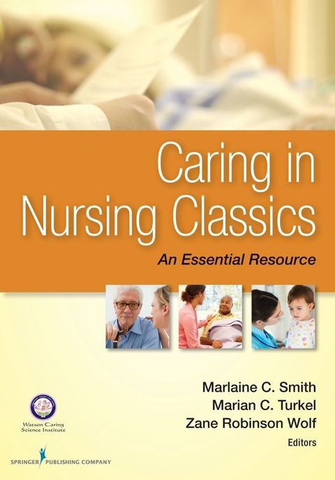 Caring in Nursing Classics(Kobo/電子書)