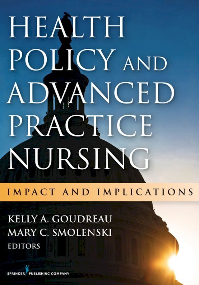  Health Policy and Advanced Practice Nursing(Kobo/電子書)