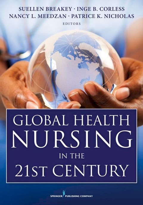 Global Health Nursing in the 21st Century(Kobo/電子書)