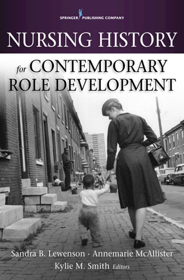  Nursing History for Contemporary Role Development(Kobo/電子書)