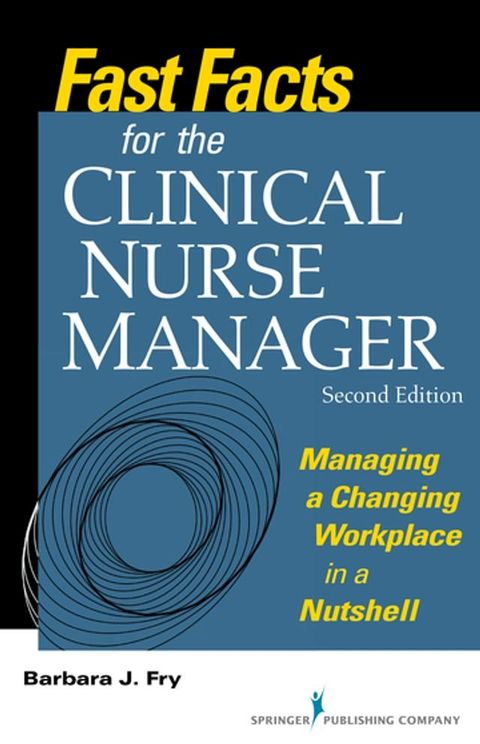 Fast Facts for the Clinical Nurse Manager(Kobo/電子書)