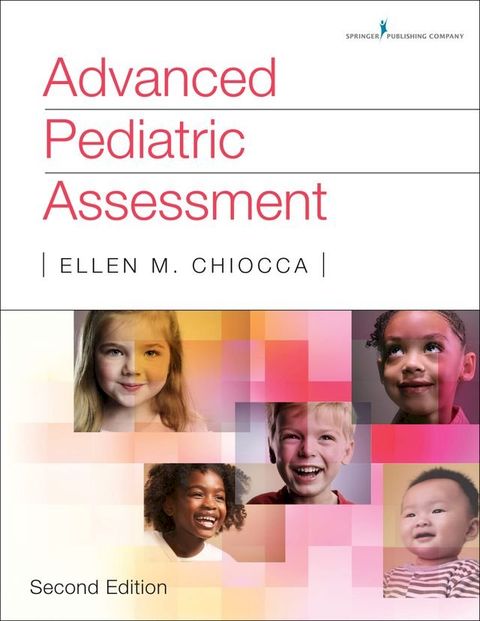 Advanced Pediatric Assessment, Second Edition(Kobo/電子書)