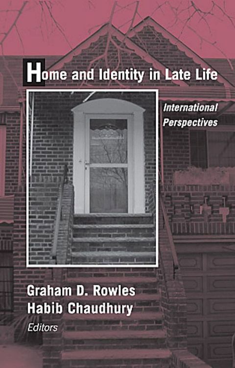 Home and Identity in Late Life(Kobo/電子書)