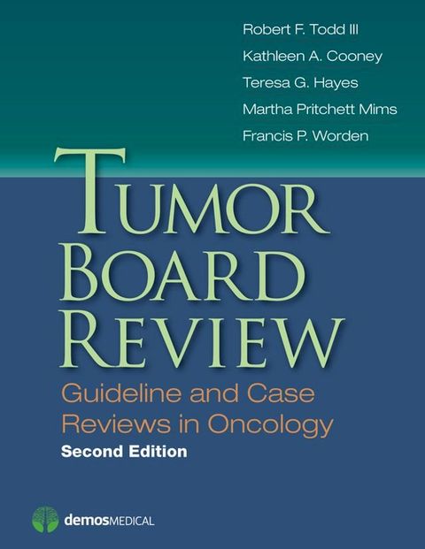 Tumor Board Review, Second Edition(Kobo/電子書)