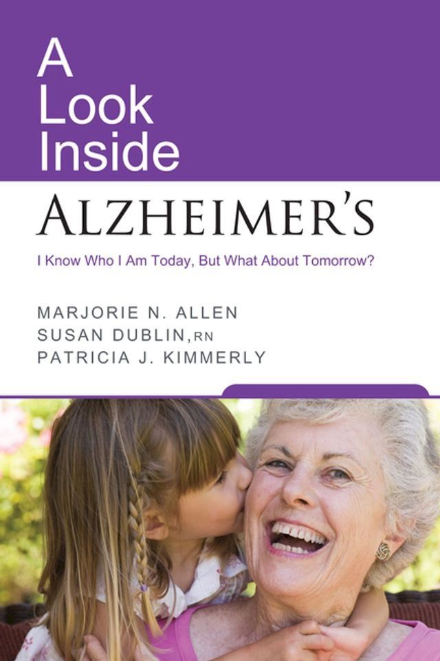  A Look Inside Alzheimer's(Kobo/電子書)