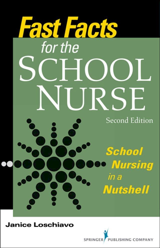  Fast Facts for the School Nurse, Second Edition(Kobo/電子書)