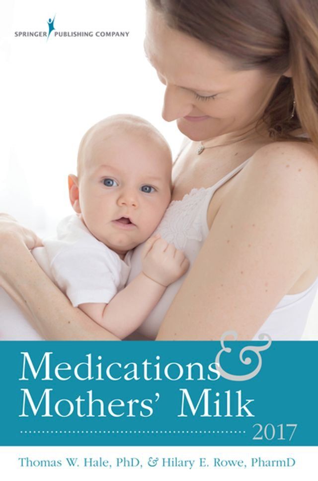  Medications and Mothers' Milk 2017(Kobo/電子書)