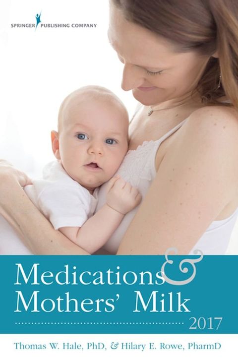 Medications and Mothers' Milk 2017(Kobo/電子書)