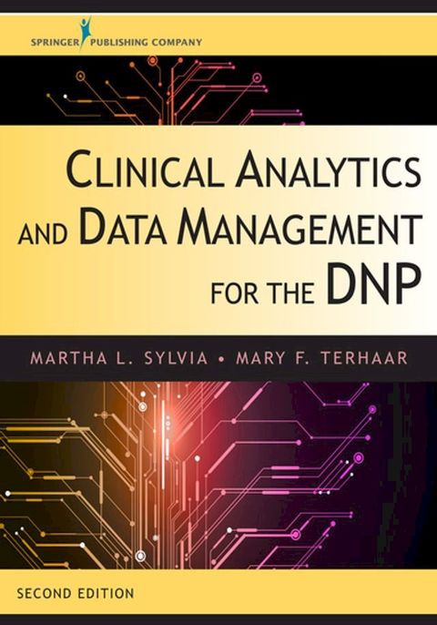 Clinical Analytics and Data Management for the DNP, Second Edition(Kobo/電子書)