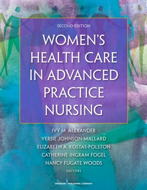 Women's Health Care in Advanced Practice Nursing(Kobo/電子書)