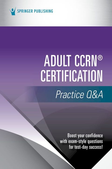 Adult CCRN Certification Practice Q&A(Kobo/電子書)