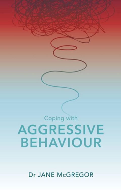 Coping with Aggressive Behaviour(Kobo/電子書)