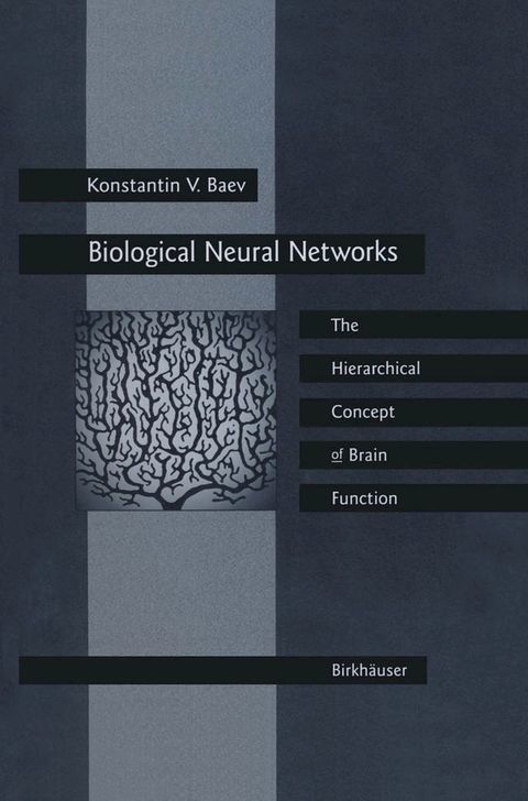 Biological Neural Networks: Hierarchical Concept of Brain Function(Kobo/電子書)