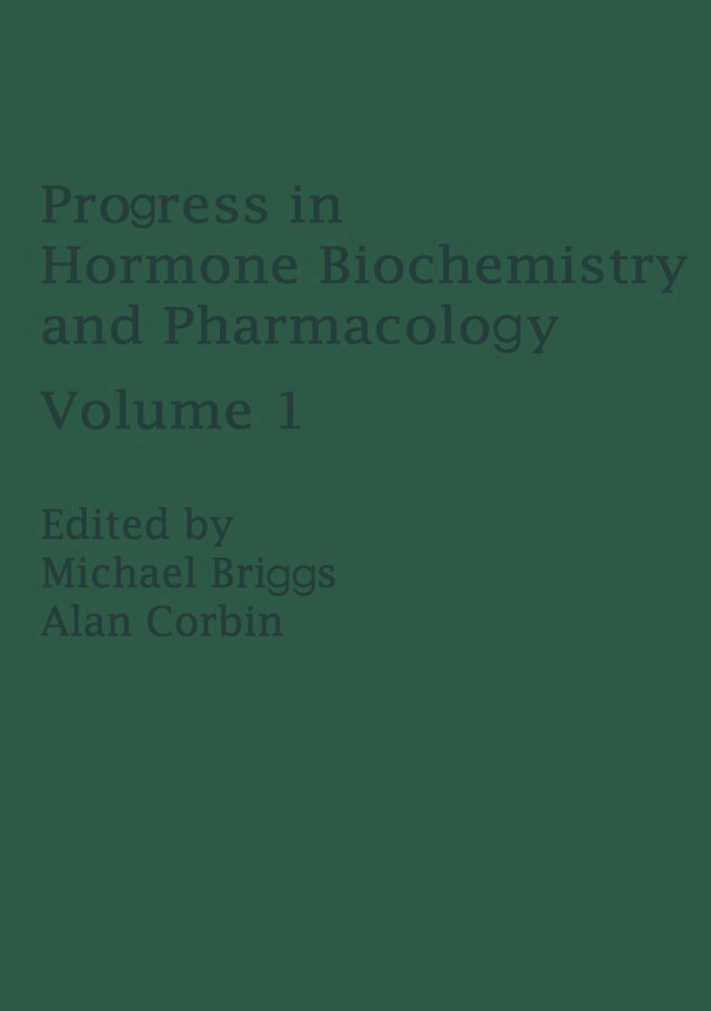  Progress in Hormone Biochemistry and Pharmacology(Kobo/電子書)